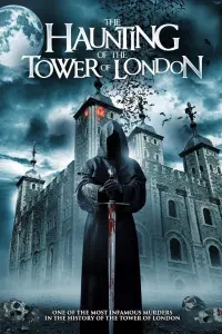 Poster to the movie "The Haunting of the Tower of London" #104935