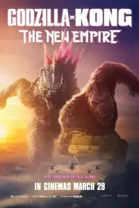 Poster to the movie "Godzilla x Kong: The New Empire" #434401