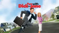 Backdrop to the movie "Fun with Dick and Jane" #121621