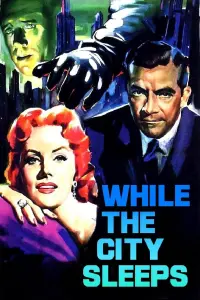 Poster to the movie "While the City Sleeps" #577362