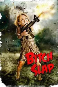 Poster to the movie "Bitch Slap" #331145