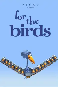 Poster to the movie "For the Birds" #212692