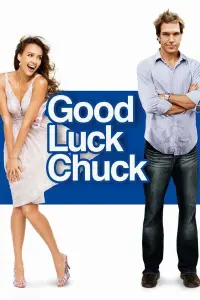 Poster to the movie "Good Luck Chuck" #95255