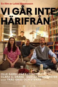 Poster to the movie "Vi går inte härifrån" #670331