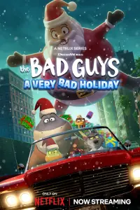 Poster to the movie "The Bad Guys: A Very Bad Holiday" #29355