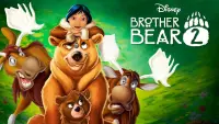 Backdrop to the movie "Brother Bear 2" #61527