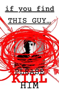 Poster to the movie "if you find this guy... please kill him" #641345