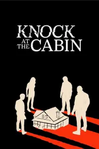 Poster to the movie "Knock at the Cabin" #290308