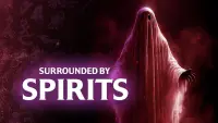 Backdrop to the movie "Surrounded by Spirits" #670036