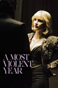 Poster to the movie "A Most Violent Year" #99531