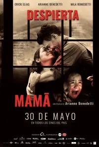 Poster to the movie "Despierta Mamá" #491252