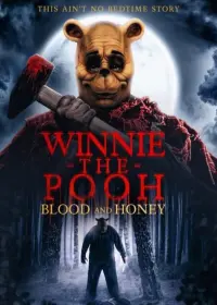 Poster to the movie "Winnie the Pooh: Blood and Honey" #36375