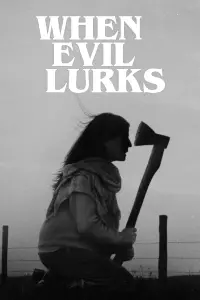 Poster to the movie "When Evil Lurks" #365882