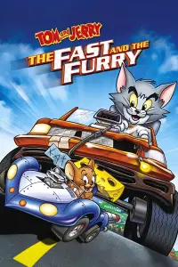 Poster to the movie "Tom and Jerry: The Fast and the Furry" #322049