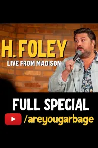 Poster to the movie "H. Foley: Live From Madison" #369530