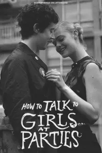 Poster to the movie "How to Talk to Girls at Parties" #446094