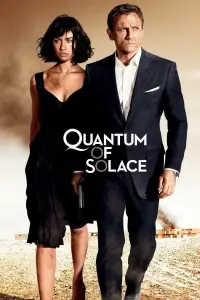 Poster to the movie "Quantum of Solace" #290558