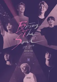 Poster to the movie "Bring the Soul: The Movie" #347250