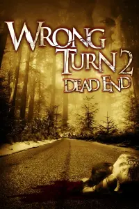 Poster to the movie "Wrong Turn 2: Dead End" #51504