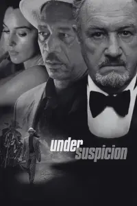 Poster to the movie "Under Suspicion" #478639