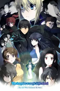 Poster to the movie "The Irregular at Magic High School: The Girl Who Summons the Stars" #339398