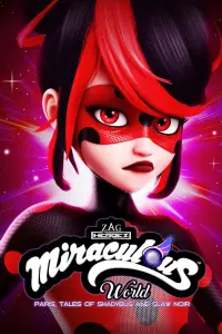 Poster to the movie "Miraculous World: Paris, Tales of Shadybug and Claw Noir" #27043