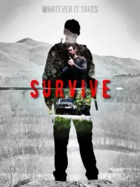 Poster to the movie "Survive" #553455