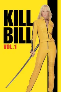 Poster to the movie "Kill Bill: Vol. 1" #43844