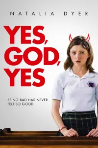 Poster to the movie "Yes, God, Yes" #112761