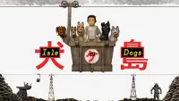 Backdrop to the movie "Isle of Dogs" #184649