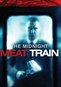 Poster to the movie "The Midnight Meat Train" #122386