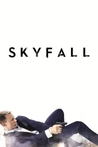 Poster to the movie "Skyfall" #230799