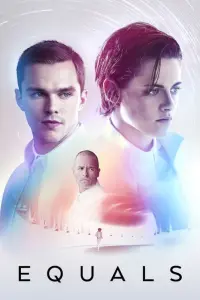 Poster to the movie "Equals" #108003