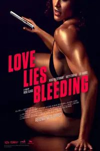 Poster to the movie "Love Lies Bleeding" #324155