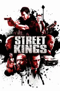 Poster to the movie "Street Kings" #129023