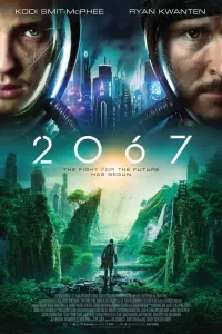 Poster to the movie "2067" #128933