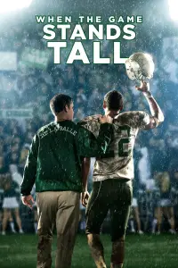 Poster to the movie "When the Game Stands Tall" #107887