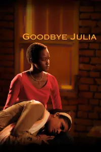 Poster to the movie "Goodbye Julia" #367799