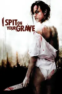 Poster to the movie "I Spit on Your Grave" #65637