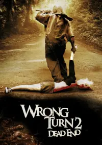 Poster to the movie "Wrong Turn 2: Dead End" #530379