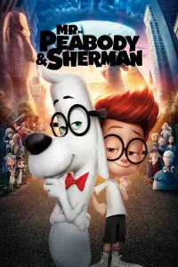 Poster to the movie "Mr. Peabody & Sherman" #267867