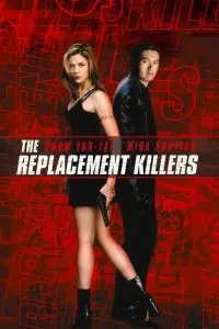 Poster to the movie "The Replacement Killers" #295057