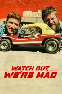 Poster to the movie "...Watch Out, We