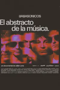 Poster to the movie "Babasónicos: El abstracto de la música" #474096