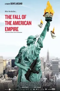 Poster to the movie "The Fall of the American Empire" #361034