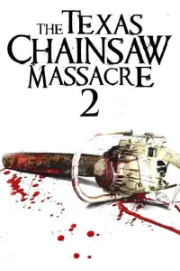 Poster to the movie "The Texas Chainsaw Massacre 2" #100151