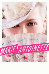 Poster to the movie "Marie Antoinette" #333224