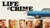 Backdrop to the movie "Life of Crime" #130266