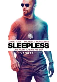 Poster to the movie "Sleepless" #345875