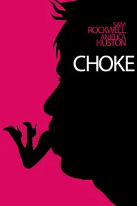 Poster to the movie "Choke" #301947